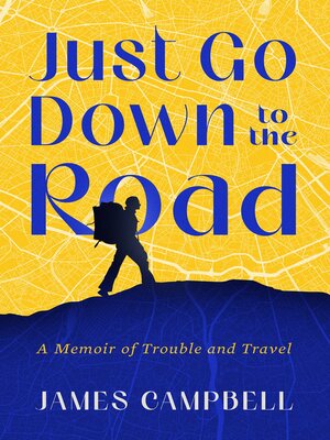 cover image of Just Go Down to the Road
